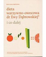 Dieta Warzy-owoc. Dr Dąbrowskiej I Co Da