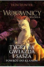 Wojownicy Manga T4 Tygrys Gwiazda I Sasz