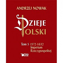 Dzieje Polski T5 Imperium Rzeczypospolitej
